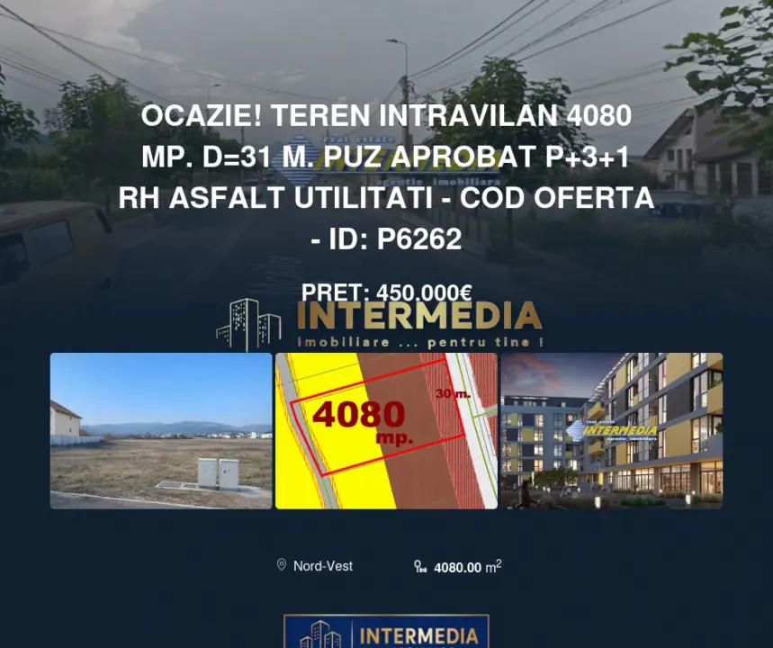 OCAZIE! Teren Intravilan 4080 mp. D=31 m. PUZ aprobat P+3+1 Rh Asfalt Utilitati, fotografia 1